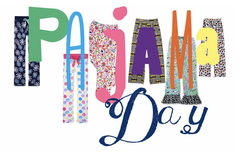 March 3: Pajama Day / Día del Pijama