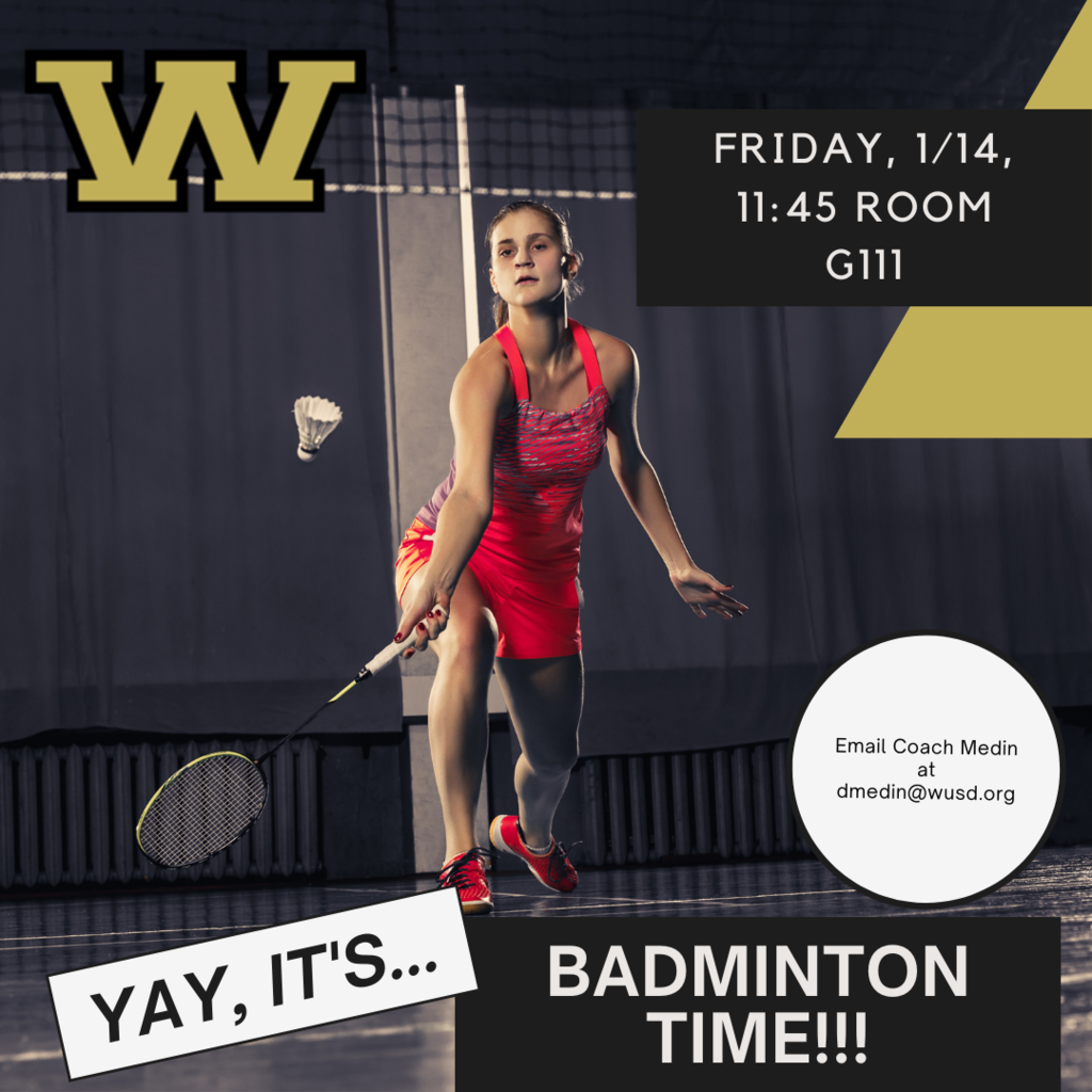 WHS Badminton Meeting 1/14! 